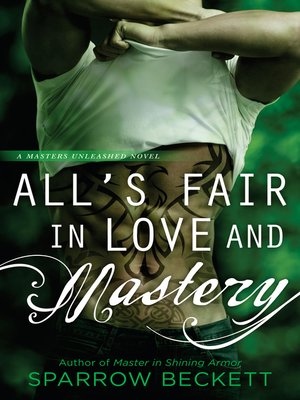 cover image of All's Fair in Love and Mastery